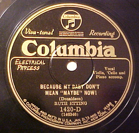 78-Because My Baby Don't Mean Maybe Now-Columbia 1420-D